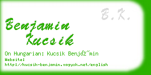 benjamin kucsik business card